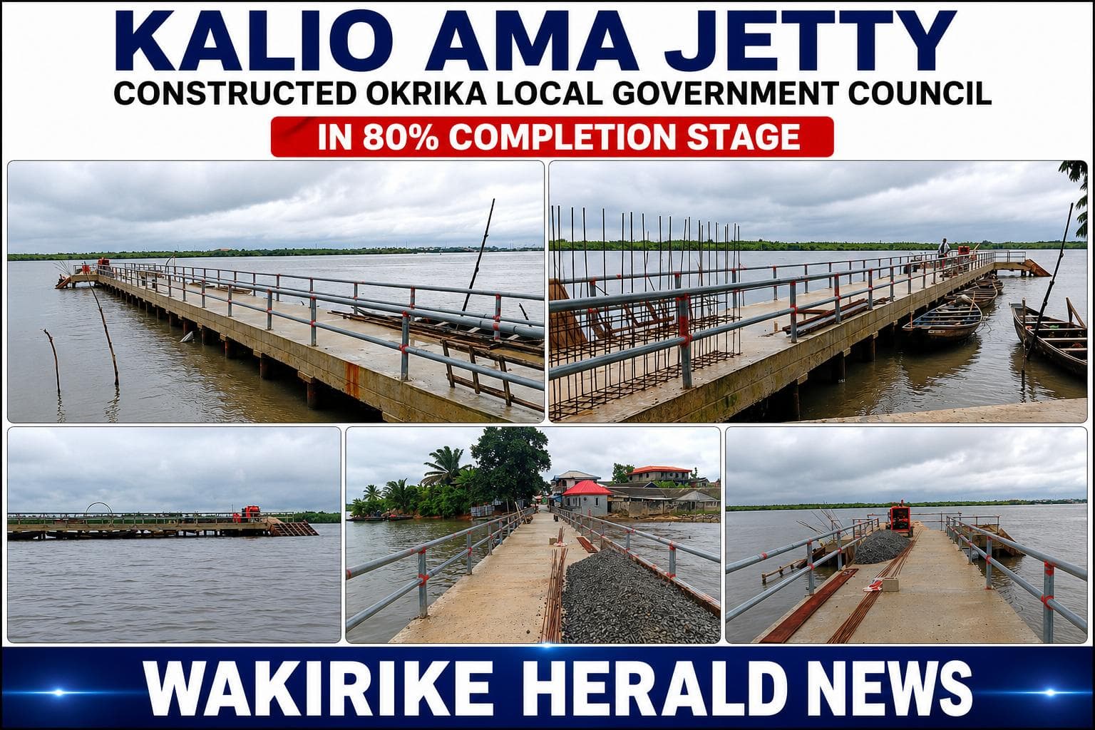 Kalio-Ama Jetty Nears Completion, Raising Hopes for Safer Travel and a Stronger River Economy